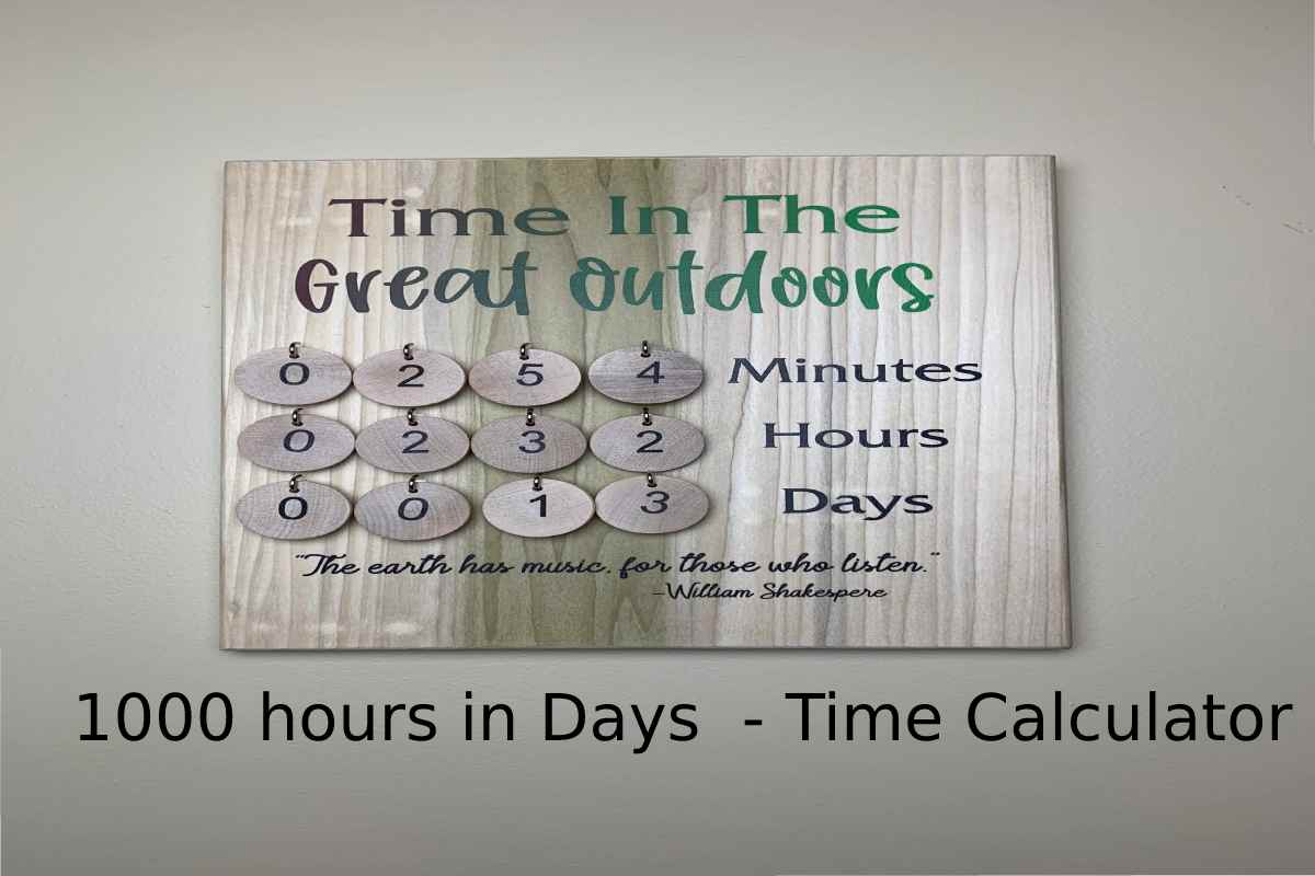 1000-hours-in-days-time-calculator